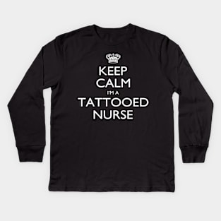 Keep Calm I’m A Tattooed Nurse – T & Accessories Kids Long Sleeve T-Shirt